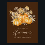 30th Birthday Pumpkin Rustic Fall Welcome Sign<br><div class="desc">Elegant orange watercolor pumpkins are surrounded by fall flowers and foliage. The rich dark background frames it to perfection,  making it perfect for an autumn birthday party. Available on paper or as a digital download.</div>