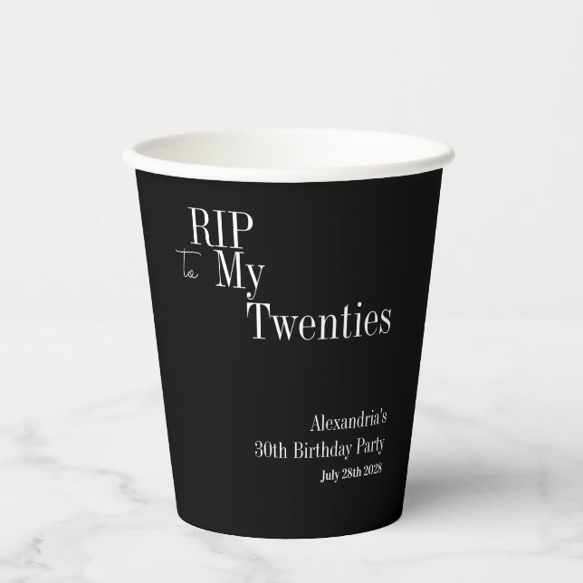 30th Birthday RIP 20s Black and White Party Paper Cups (Front)