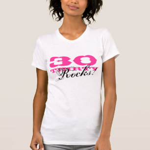 30th Birthday shirt Thirty Rocks!