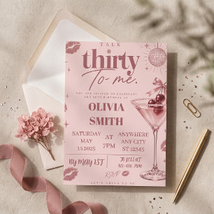 30th Birthday Talk Thirty to Me Invitation