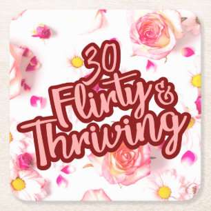 30th Birthday Thirty Flirty and Thriving Fun Pink Square Paper Coaster
