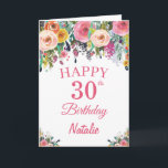 30th Birthday Watercolor Floral Flowers Pink Card<br><div class="desc">30th Birthday Watercolor Floral Flowers Pink Card with personalized name and age. For further customization,  please click the "Customize it" button and use our design tool to modify this template.</div>