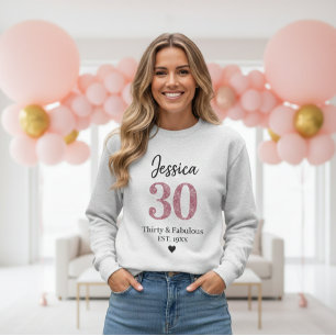 30th Birthday Women's Sweatshirt Thirty 
