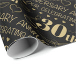 30th Wedding Anniversary Wrapping Paper<br><div class="desc">This elegant wedding anniversary gift idea has a beautiful gold design with hearts and fancy lettering.</div>