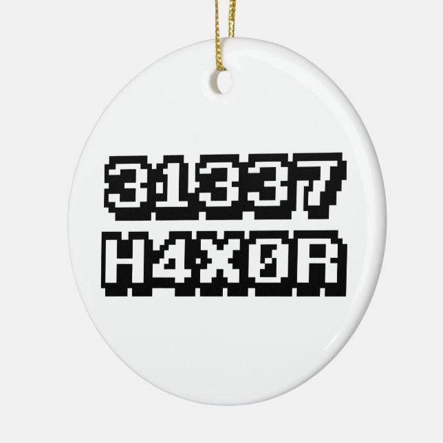 31337 H4X0R CERAMIC ORNAMENT (Left)