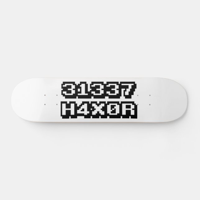 31337 H4X0R SKATEBOARD (Horz)