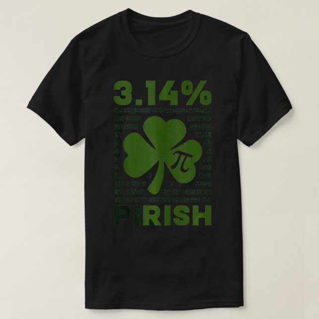 314 Pirish Math Teacher Irish Funny St Patricks an T-Shirt (Design Front)