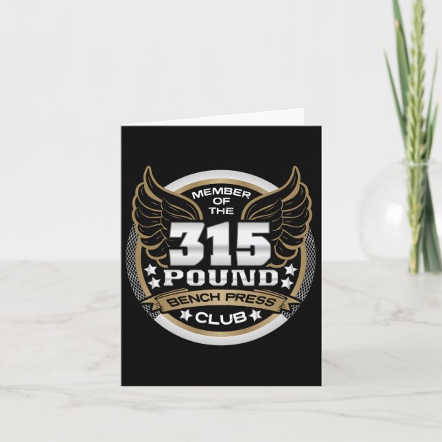 315 Pound Bench Press Club For Powerlifter Weightl Card (Front)