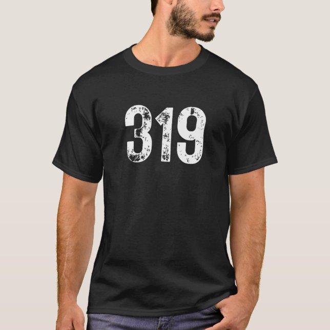 319 Area Code Cedar Rapids IA Mobile Telephone Are T-Shirt (Front)
