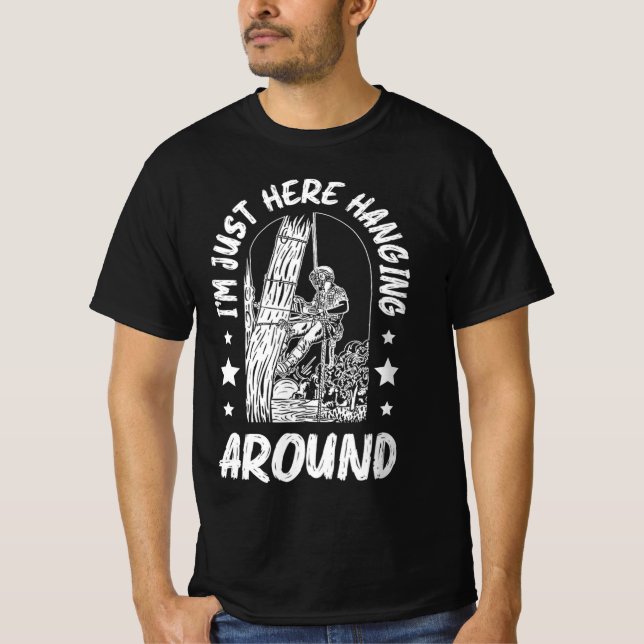 31.Arborist for a Tree trimmer T-Shirt (Front)