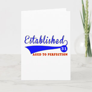 31 Birthday Aged To Perfection Card