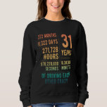 31 Years Married Funny 31st Wedding Anniversary Sweatshirt<br><div class="desc">31 Years Married Funny 31st Wedding Anniversary</div>