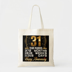 31 Years Married - Funny 31st Wedding Anniversary Tote Bag