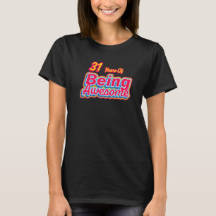 31 Years Of Being Awesome Retro Vintage Birthday P T-Shirt