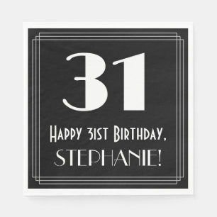 31st Birthday ~ Art Deco Inspired Look "31", Name Napkin