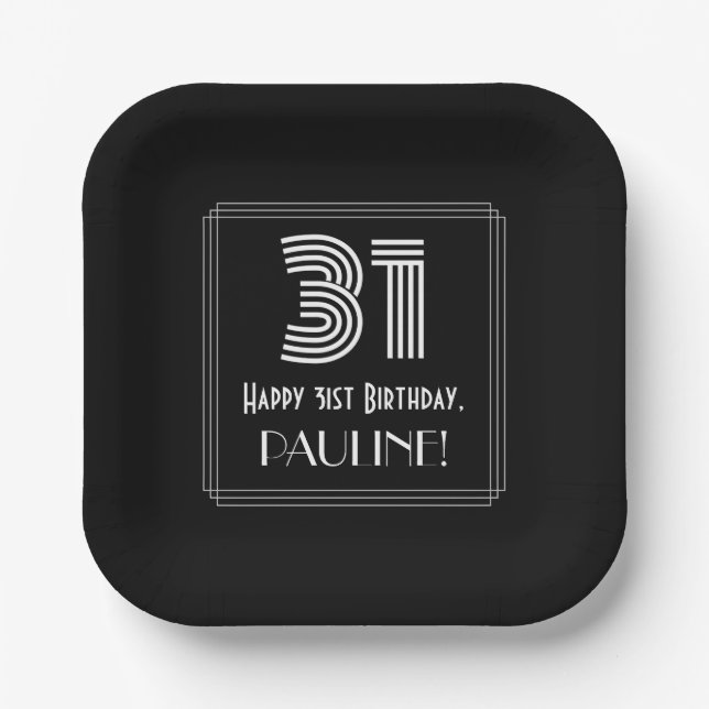 31st Birthday — Art Deco Inspired Look “31” + Name Paper Plate (Front)