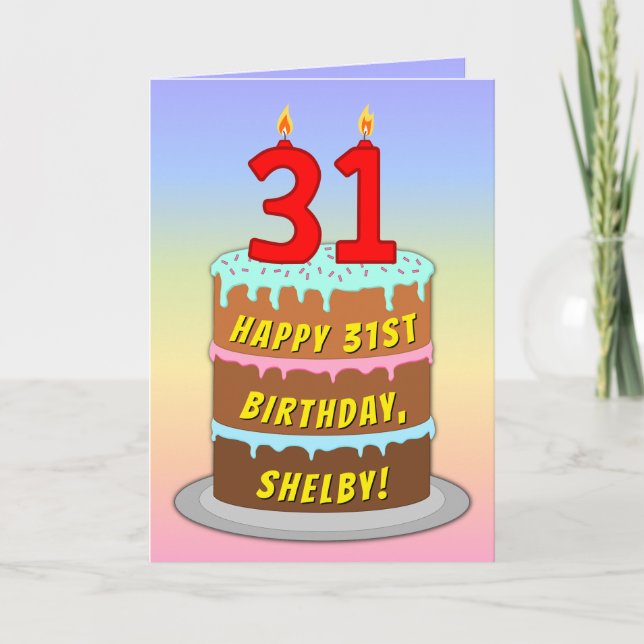 31st Birthday — Fun Cake & Candles, w/ Custom Name Card (Front)
