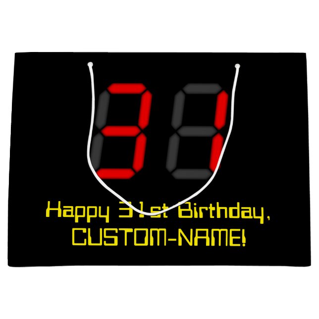 31st Birthday: Red Digital Clock Style "31" + Name Large Gift Bag (Front)