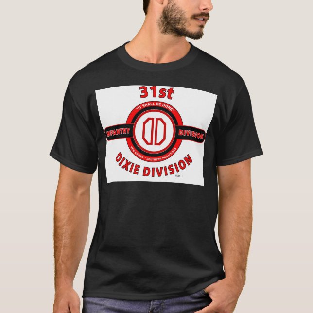 31ST INFANTRY DIVISION "DIXIE DIVISION" T-Shirt (Front)