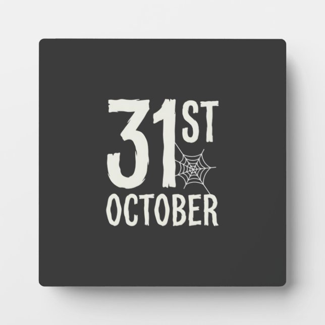 31st October Halloween Spider Web Design Plaque (Front)