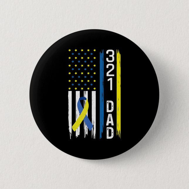 321 Dad Down Syndrome Support Awareness  2 Inch Round Button (Front)