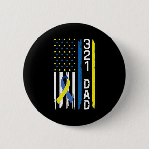 321 Dad Down Syndrome Support Awareness 2 Inch Round Button