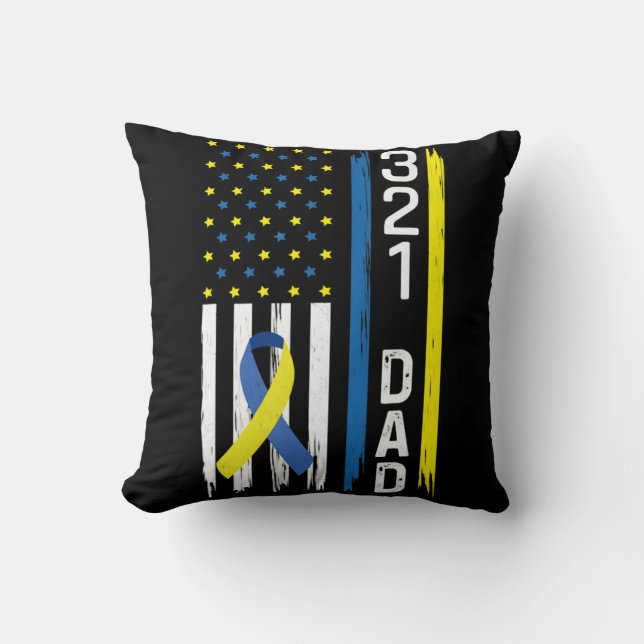 321 Dad Down Syndrome Support Awareness  Throw Pillow (Front)