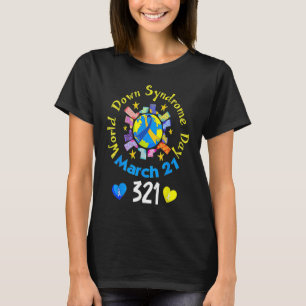 321 World Down Syndrome Awareness Day Rock Your So T-Shirt