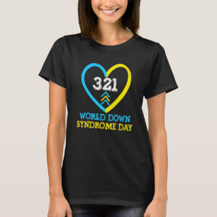 321 World Down Syndrome Awareness Day  Trisomy 21  T-Shirt