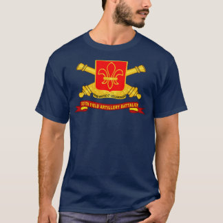 327th Field Artillery Battalion DUI w Br Ribbon X T-Shirt