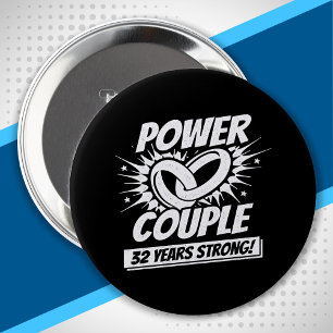32nd Anniversary Couples Married 32 Years Strong 4 Inch Round Button