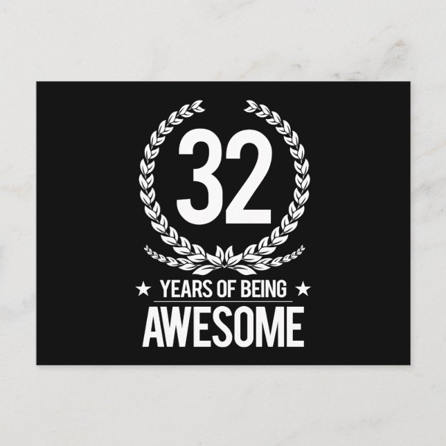 32nd Birthday (32 Years Of Being Awesome) Postcard (Front)