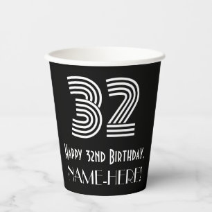 32nd Birthday — Art Deco Inspired Look “32” + Name Paper Cups