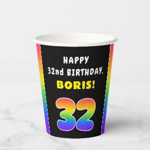 32nd Birthday: Colorful Rainbow # 32, Custom Name Paper Cups