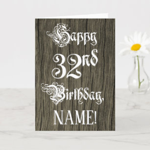 32nd Birthday: Fancy, Elegant Text; Faux Wood Look Card