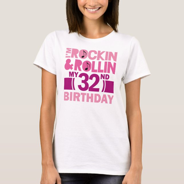32nd Birthday Gift Idea For Female T-Shirt (Front)