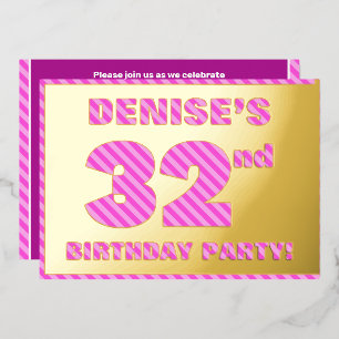 32nd Birthday Party — Bold, Fun, Pink Stripes # 32