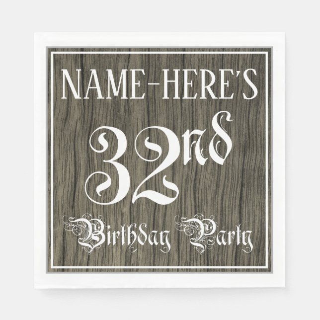 32nd Birthday Party — Fancy Script, Faux Wood Look Napkin (Front)