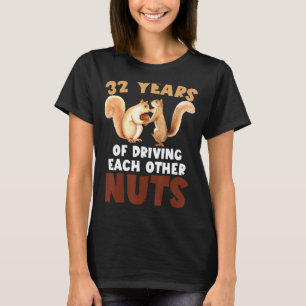 32nd Wedding Anniversary 32 Years Of Driving Each T-Shirt