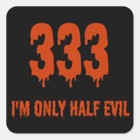 333 Only Half Evil