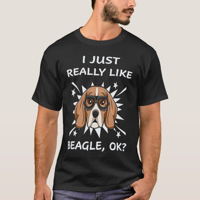 33 I Just Really Like Beagle T-Shirt (Front)