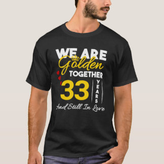 33 Year Anniversary T-Shirt