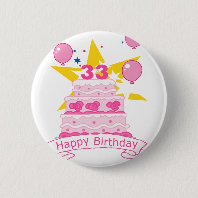 33 Year Old Birthday Cake 2 Inch Round Button (Front)