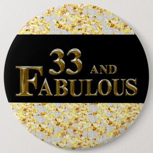 33rd  Birthday  6 Inch Round Button