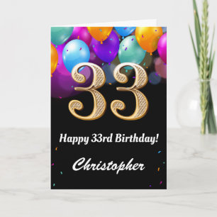 33rd Birthday Black and Gold Colourful Balloons Card