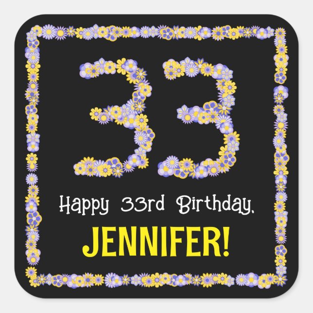 33rd Birthday: Floral Flowers Number, Custom Name Square Sticker (Front)