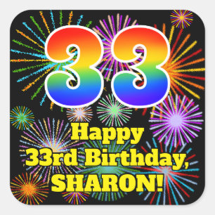 33rd Birthday: Fun Fireworks Look, Rainbow # 33 Square Sticker