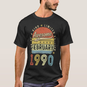 33th Birthday Awesome Since February 1990 33 Year T-Shirt