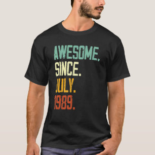 33th Birthday  Awesome Since July 1989 33 Years Ol T-Shirt