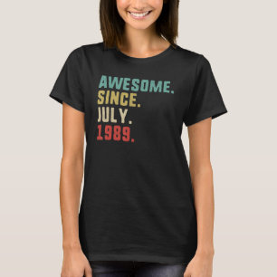 33th Birthday Men  Awesome Since July 1989 T-Shirt